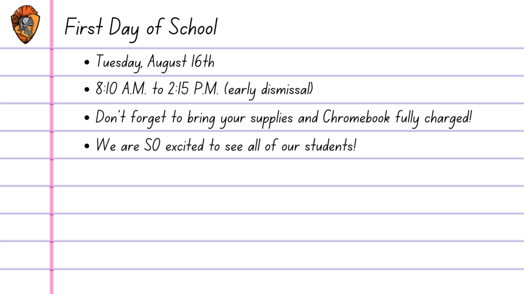 Graphic of lined notebook paper with "First Day of School" and information about the first day back to school.